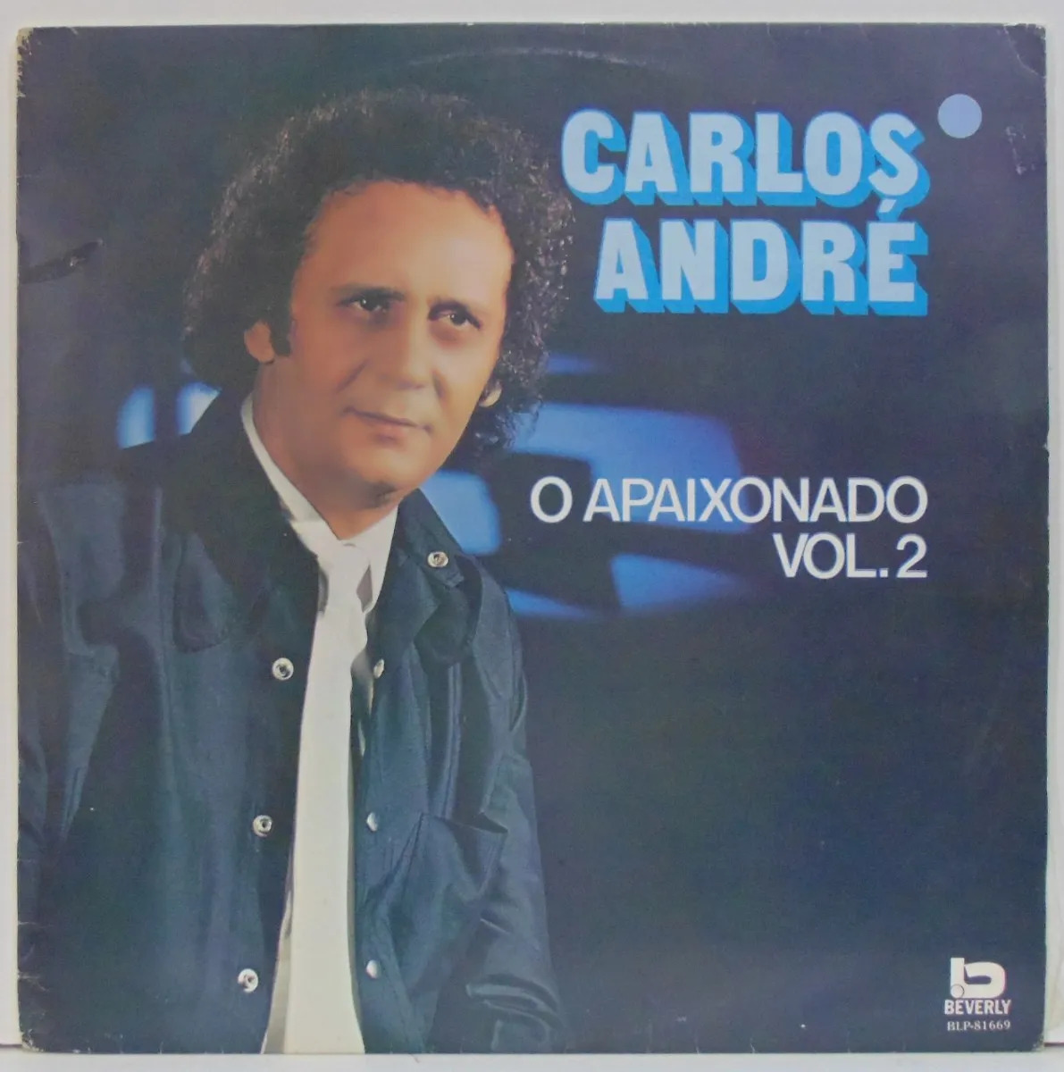 Carlos André — O Apaixonado - Vol. 2