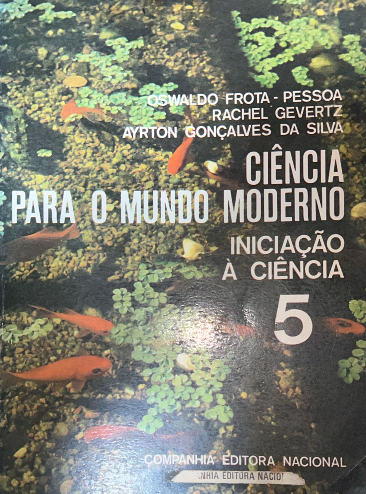 Ciência para o Mundo Moderno - Iniciação A Ciência 5
