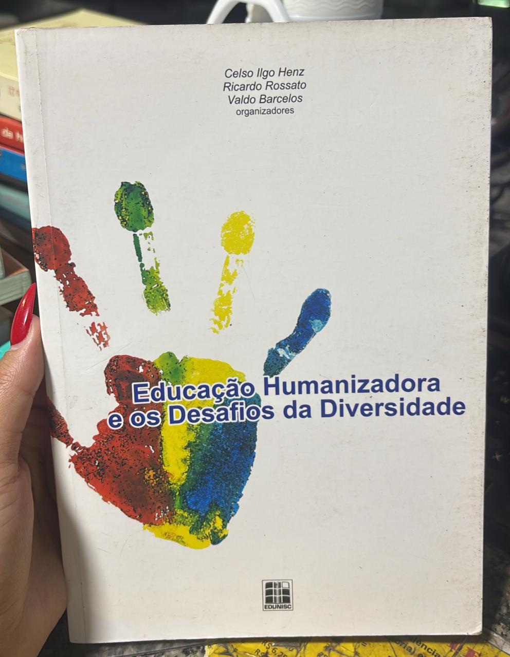 Educação Humanizadora e Os Desafios Da Diversidade