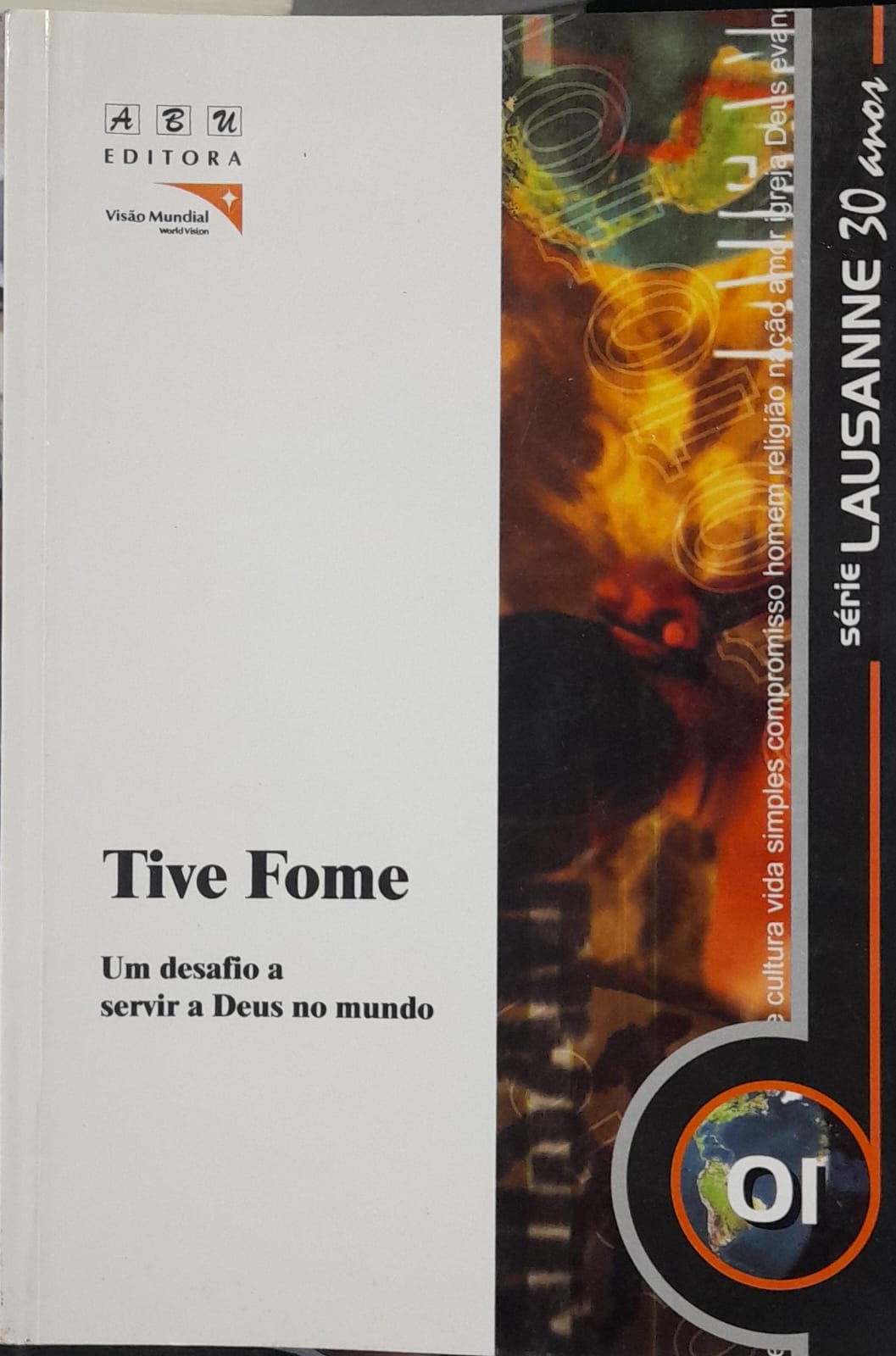 Pacto De Lausanne / Tive Fome Vol. 1 e 2 / Vira-A-Vira