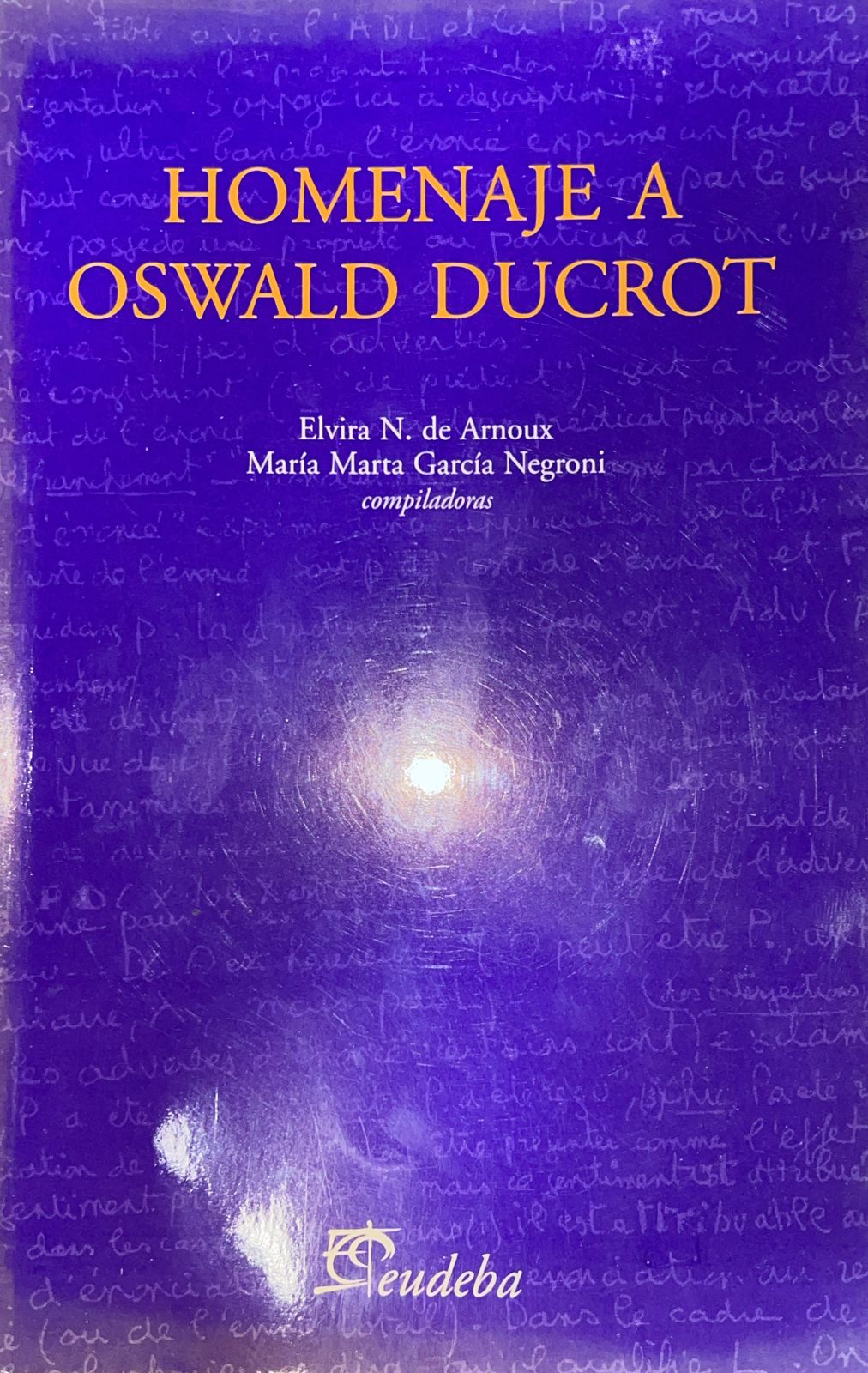 Homenaje a Oswald Ducrot