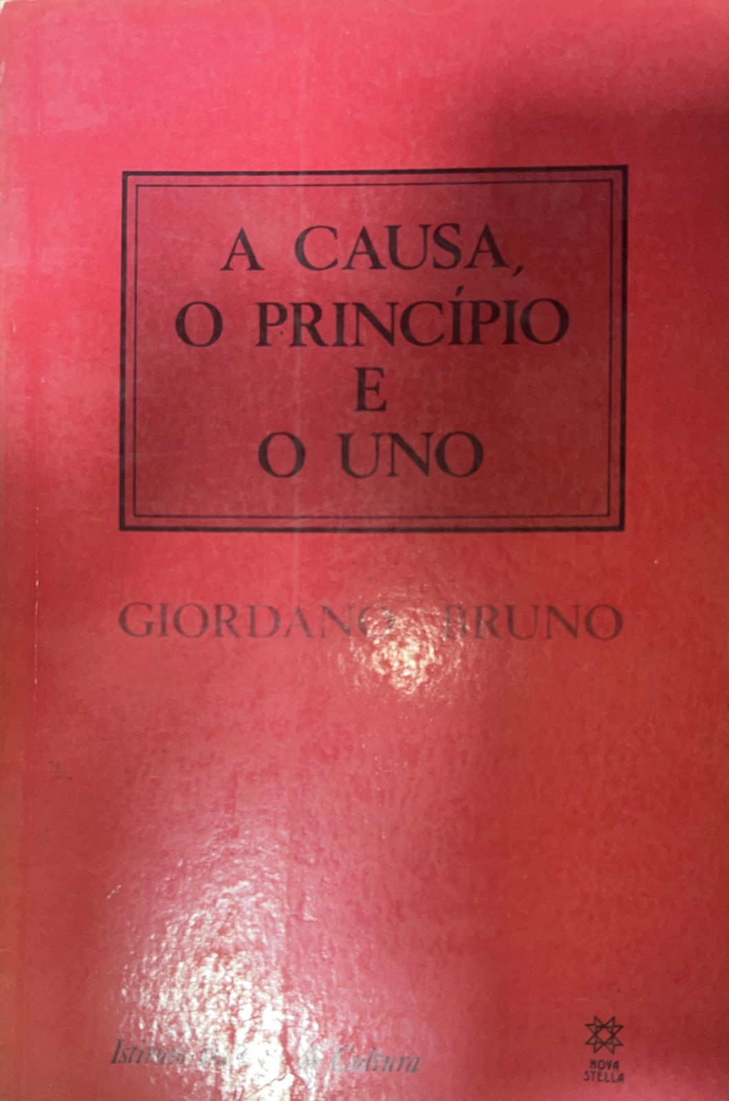 A Causa , O principio e o uno