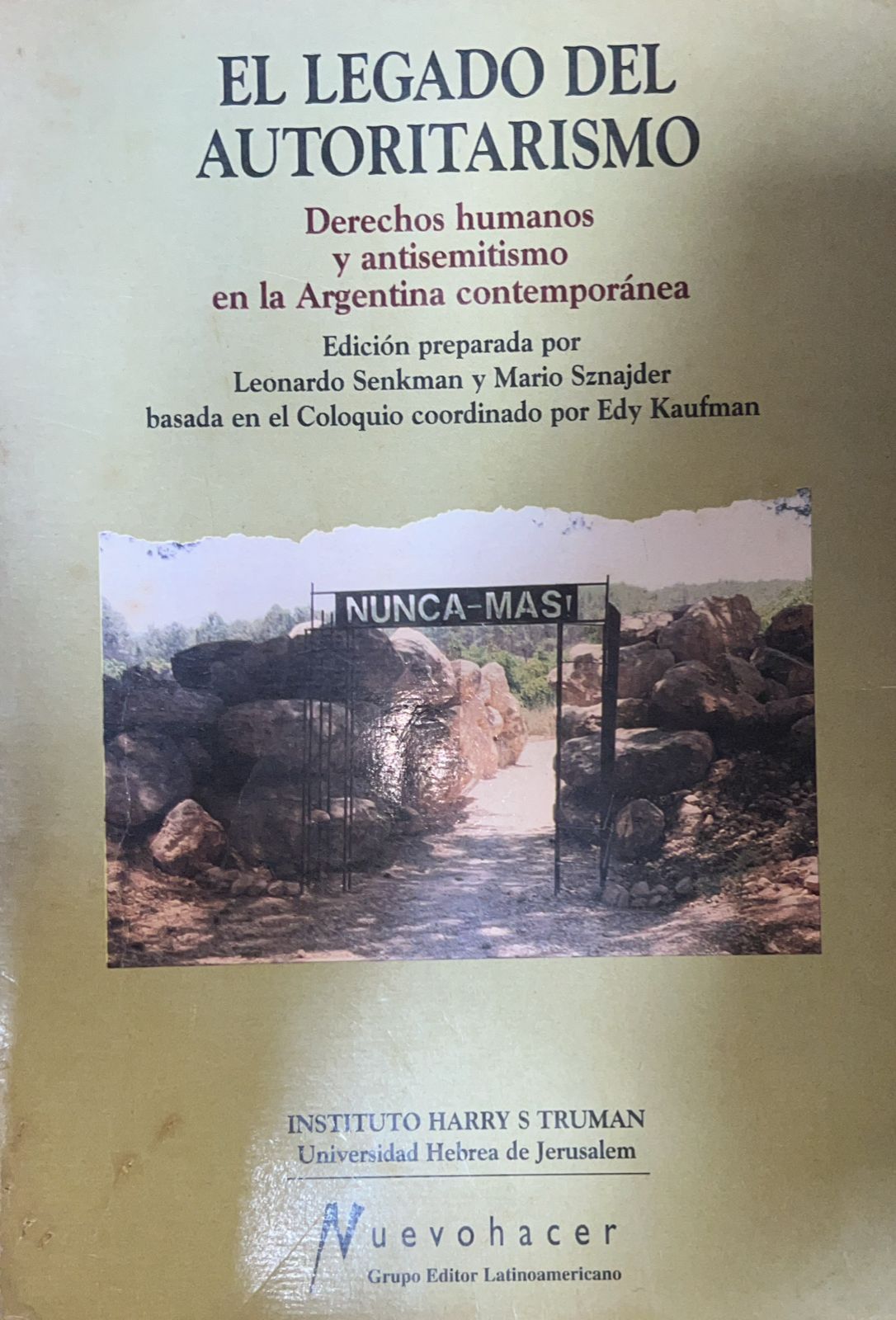 El legado del autoritarismo
