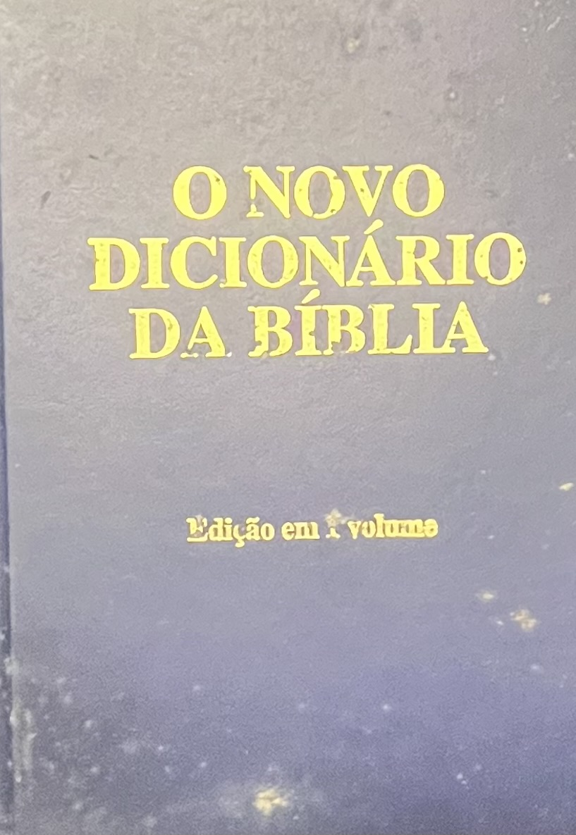 O novo dicionario da biblia - Edicao em 1 volume