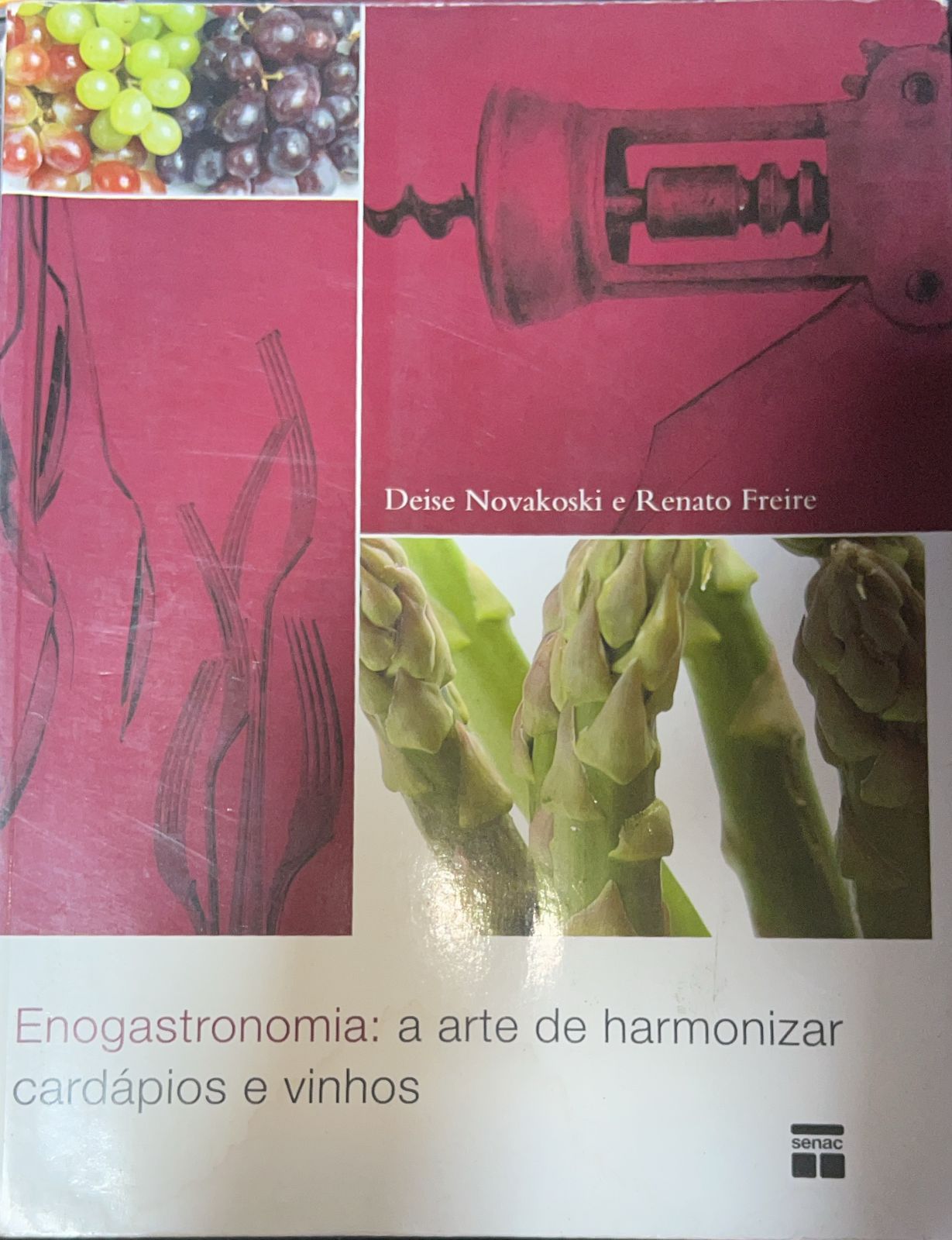Enogastronomia A Arte De Harmonizar Cardapios E Vinhos