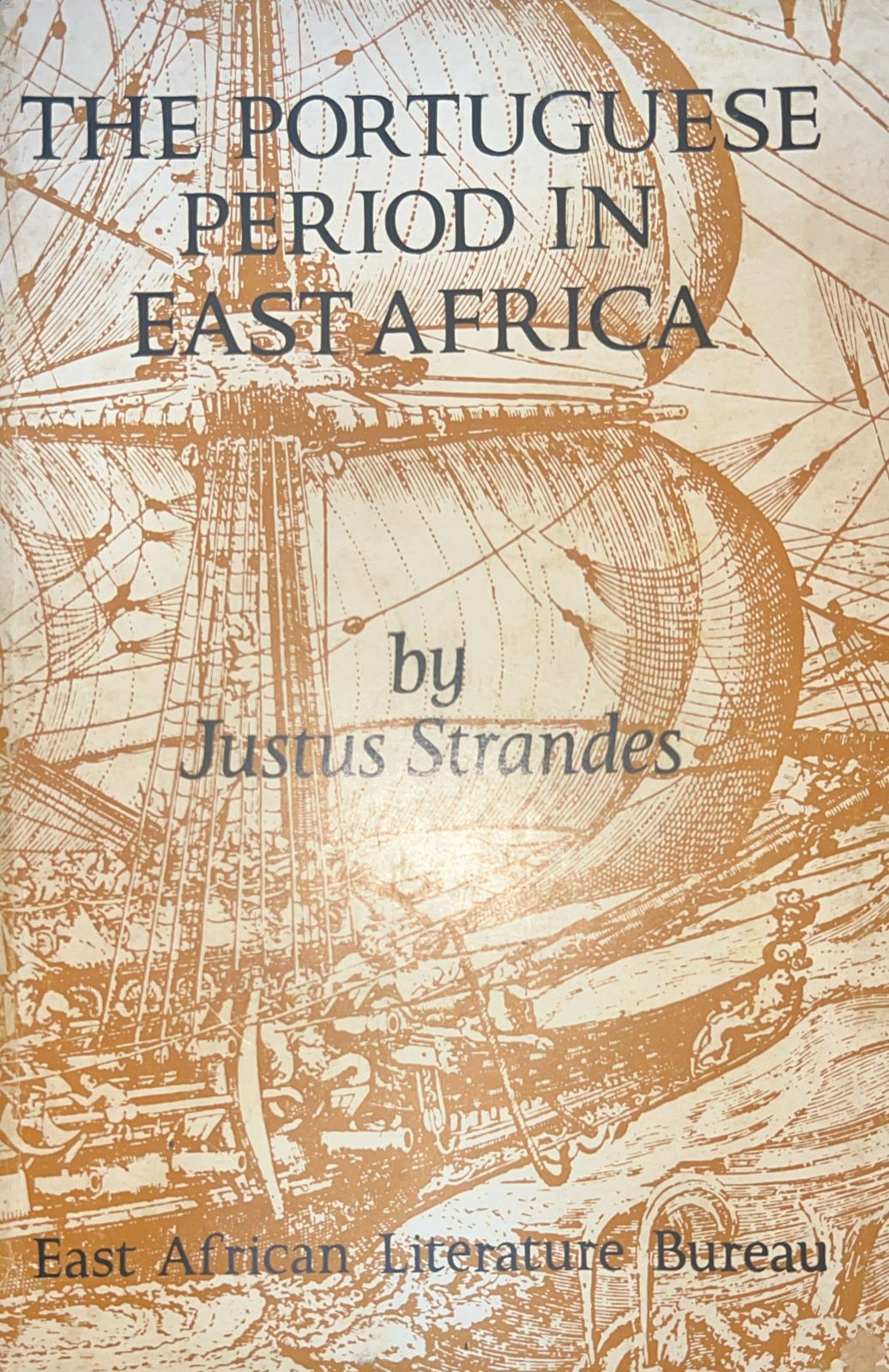 The Portuguese Period in East Africa