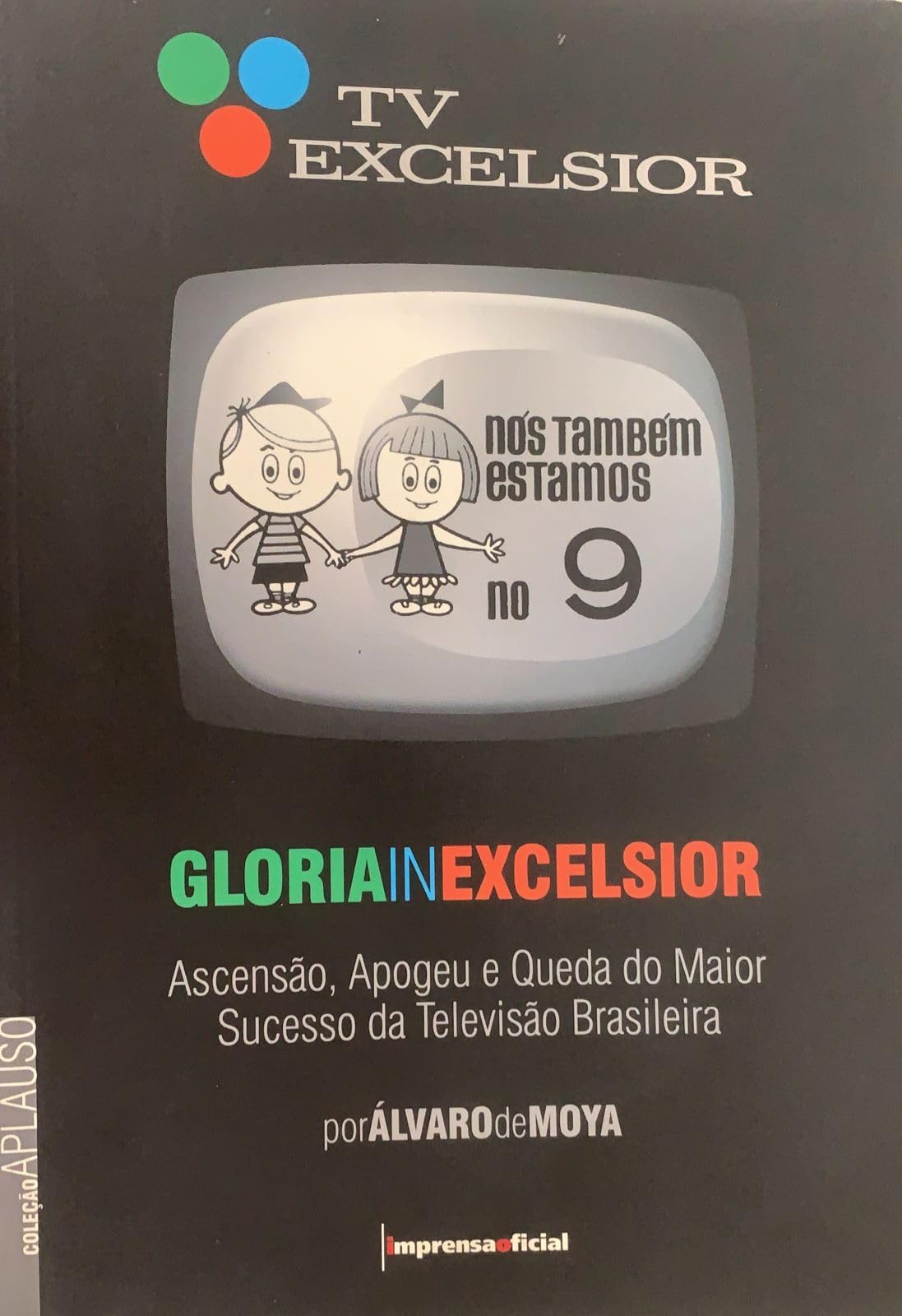 TV Excelsior: Gloria In Excelsior