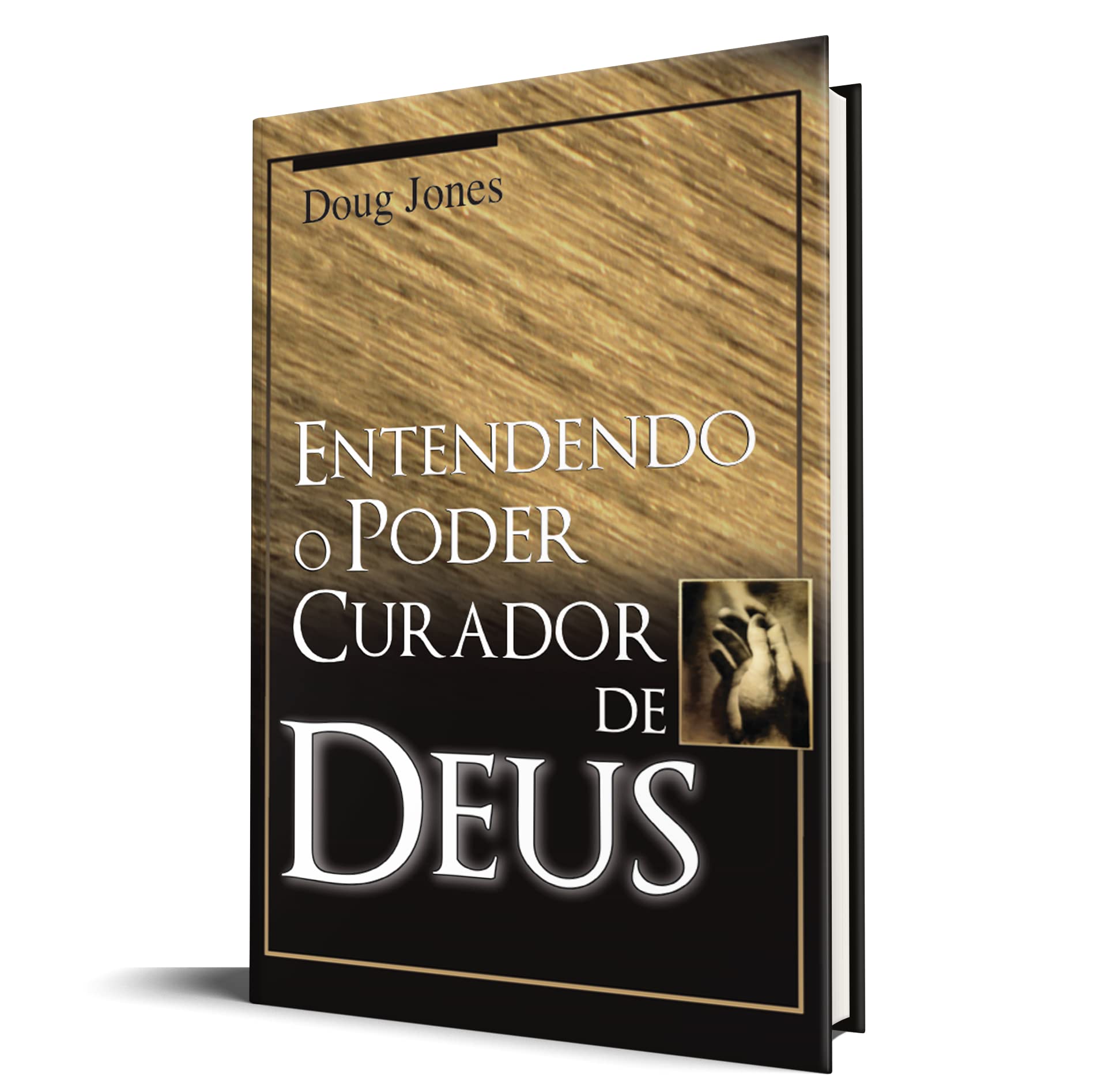 Entendendo o Poder Curador de Deus