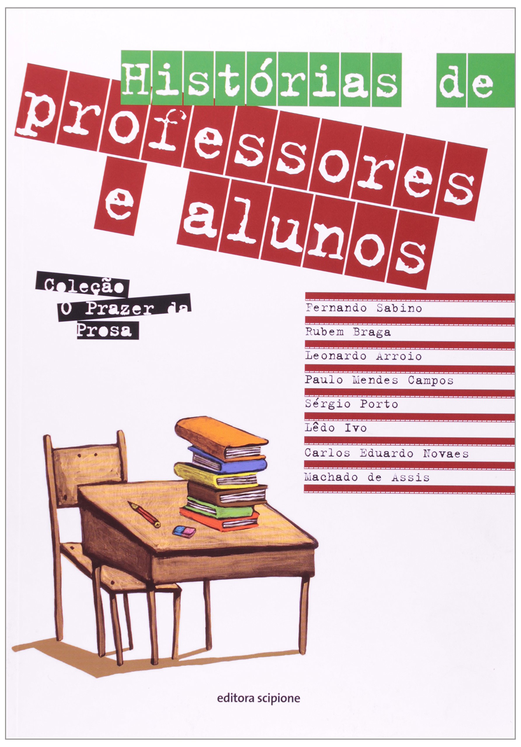 Histórias de professores e alunos