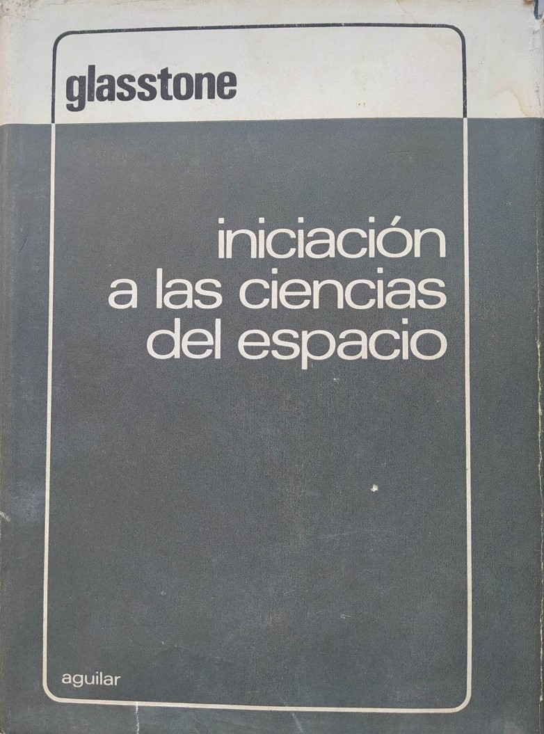 Iniciacion A Las Ciencias Del Espacio