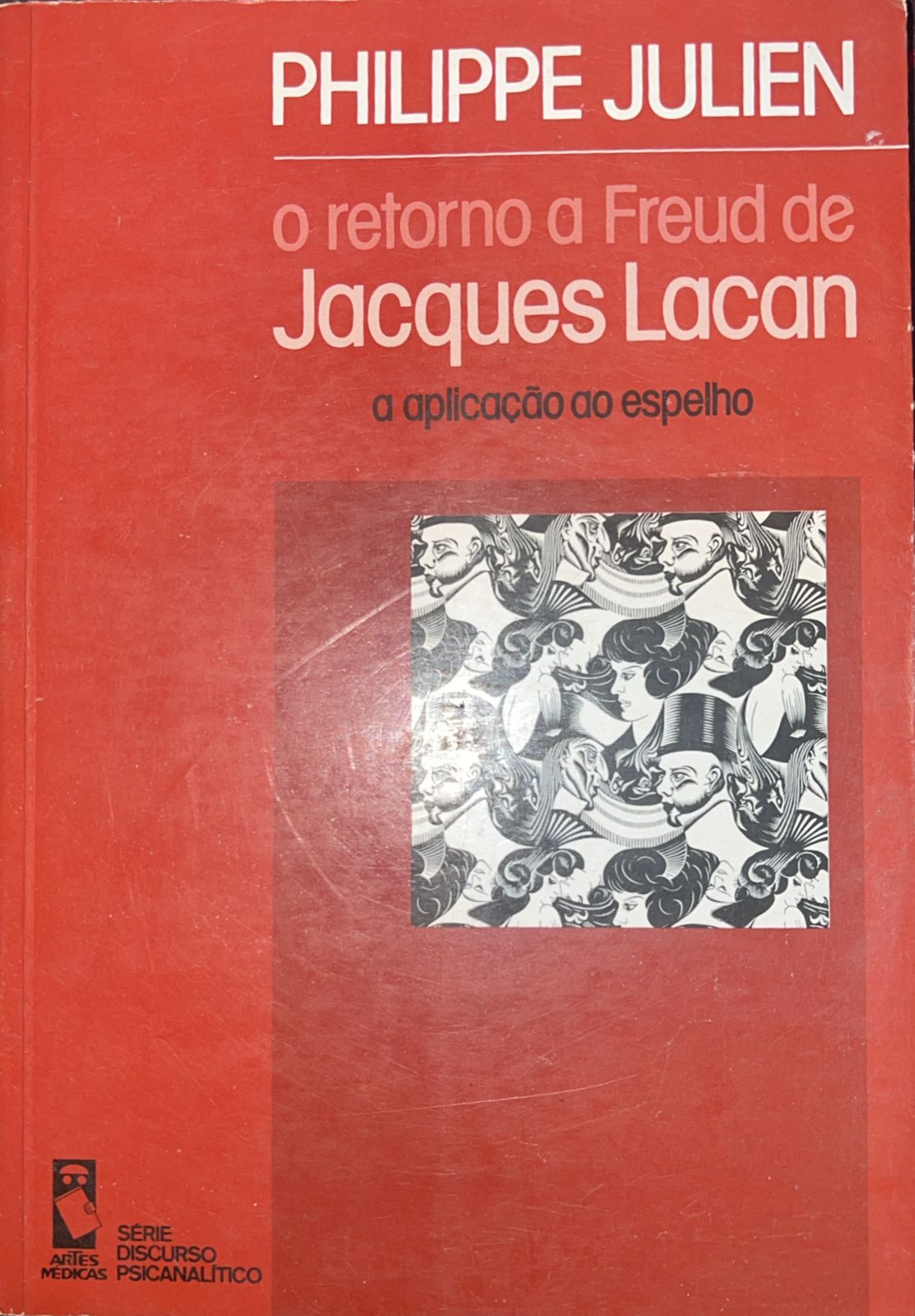 O Retorno a Freud de Jacques Lacan