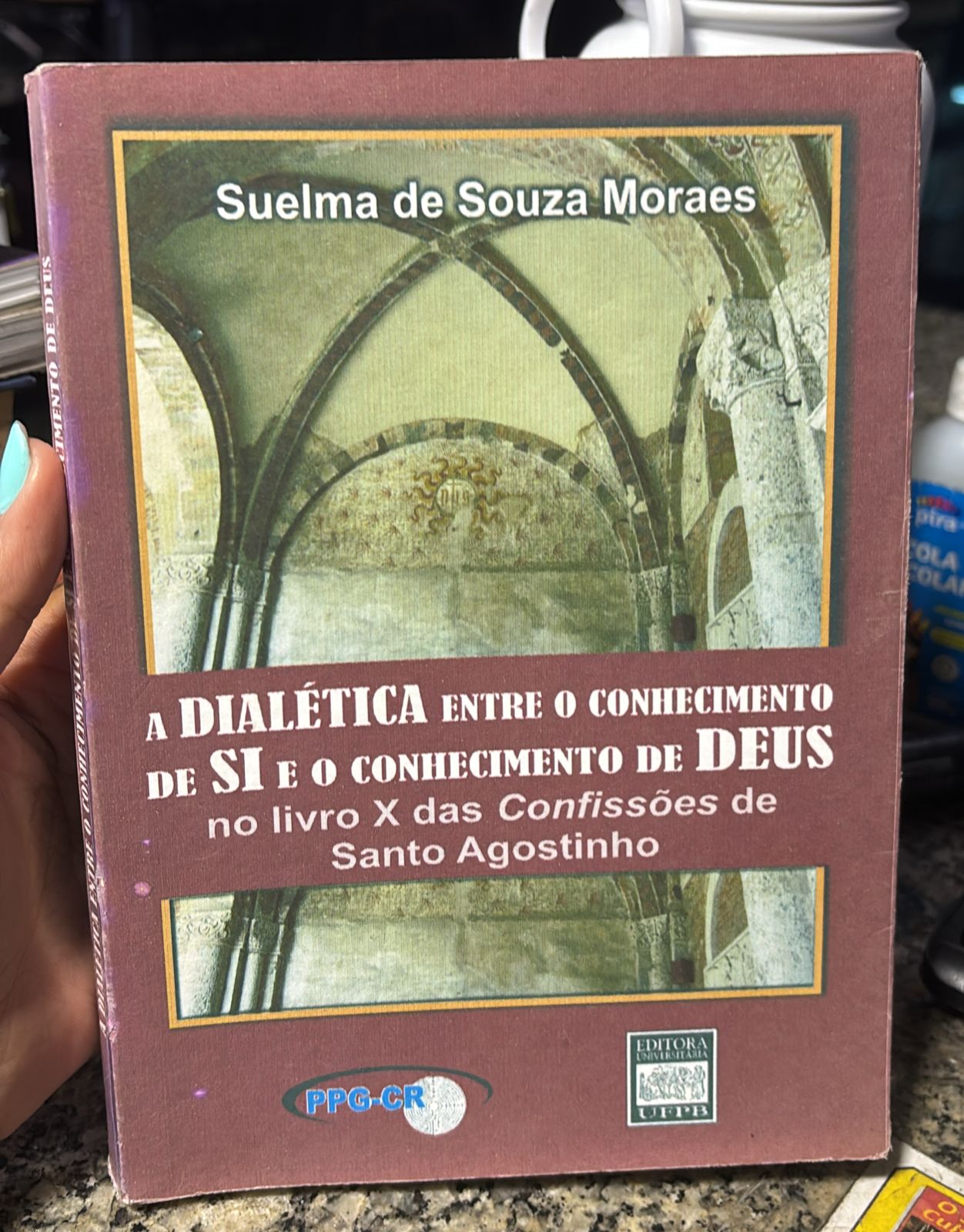 a dialetica entre o conhecimento de si e o conhecimento de deus no livro X das confissões de santo agostinho