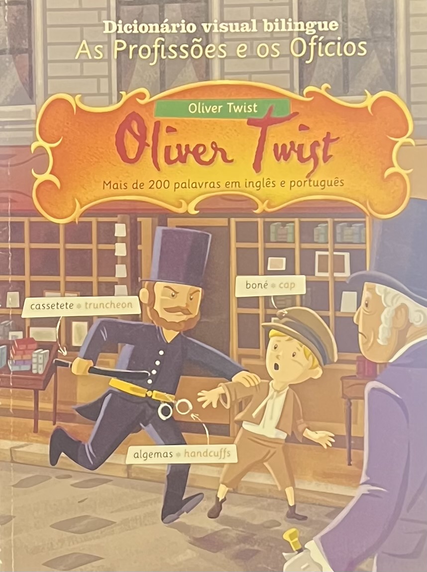 Dicionario visual bilingue - As profissoes e os oficios - Oliver twist