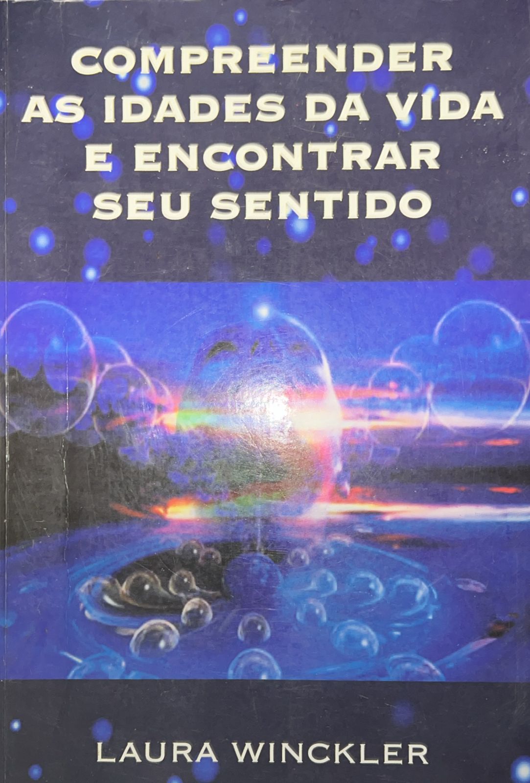 Compreender as Idades da Vida e Encontrar Seu Sentido