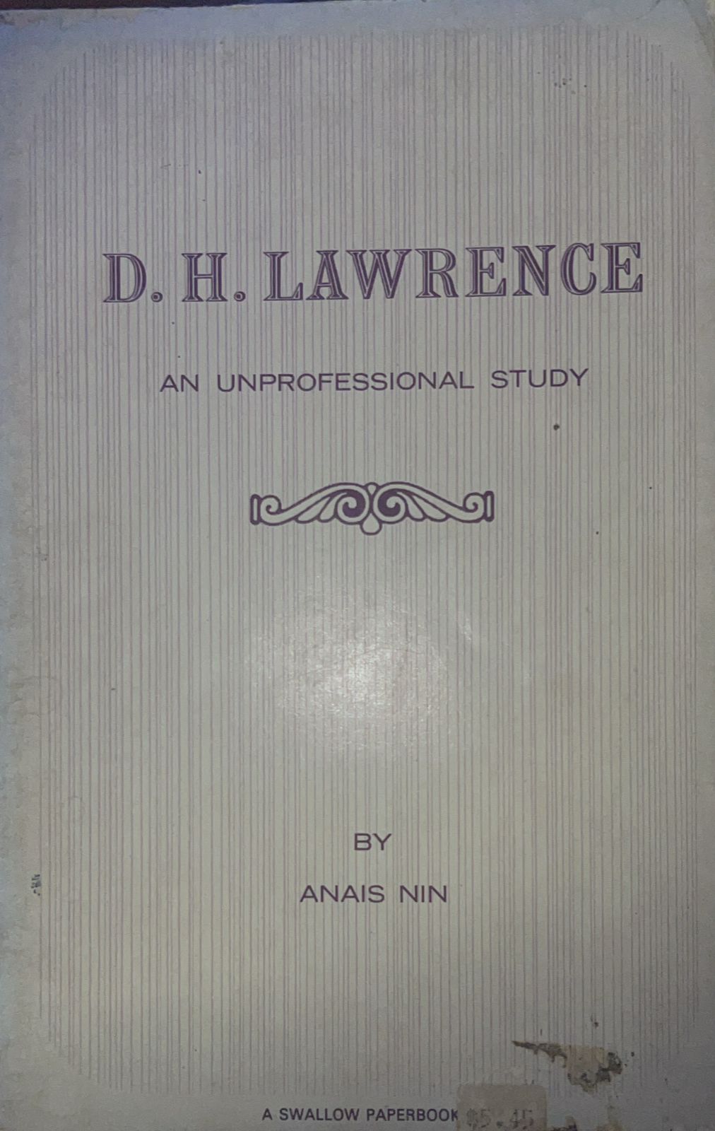 D. H. Lawrence An Unprofessional Study