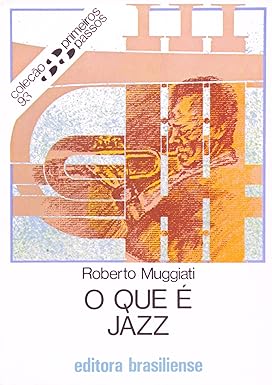 O que é jazz – O Sebo Cultural – Venda de livros, cd's e lp's