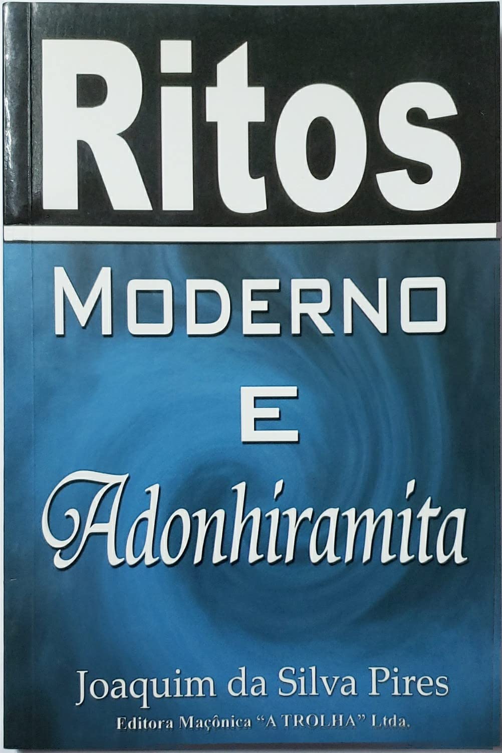 Ritos Moderno E Adonhiramita