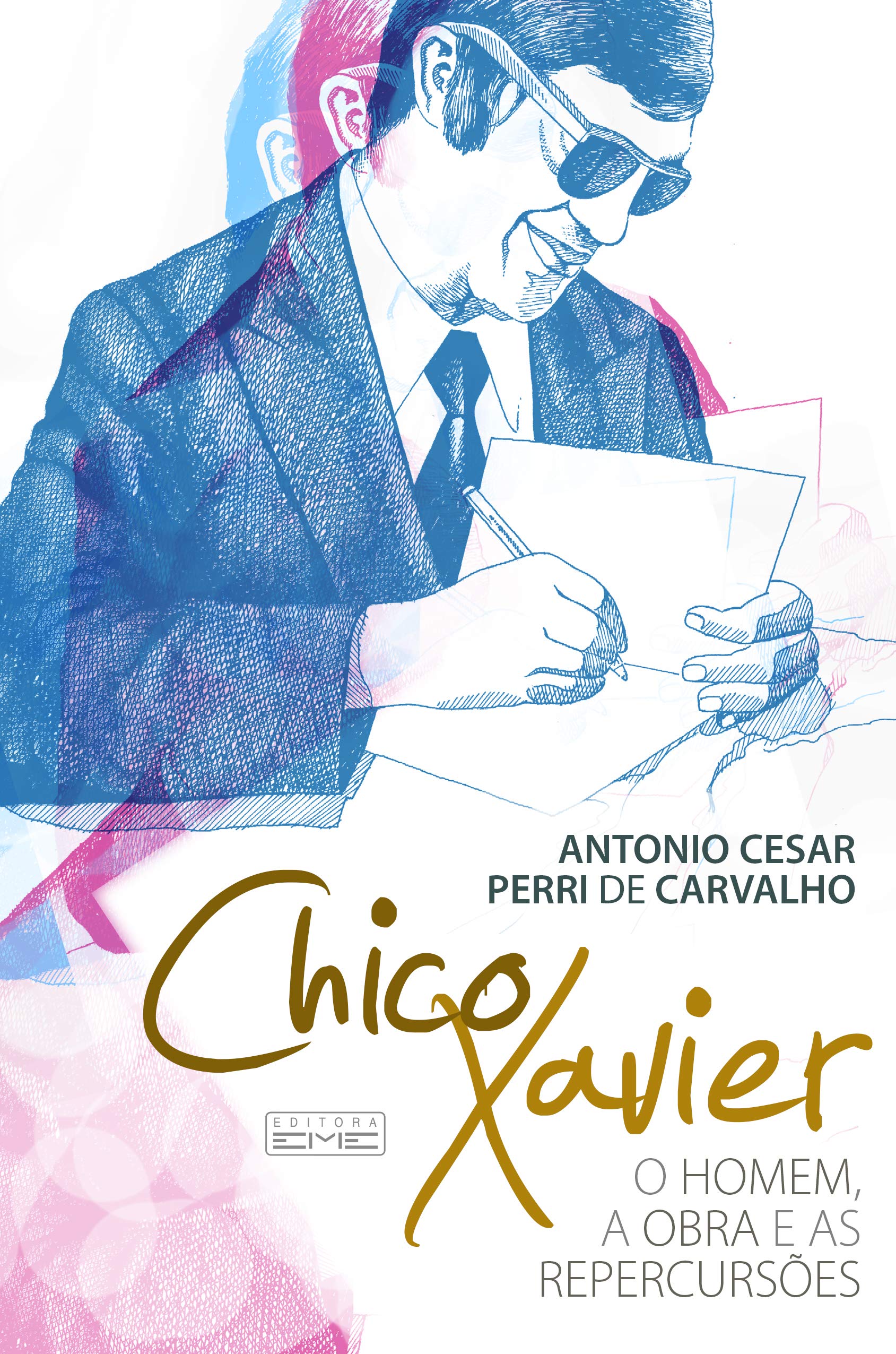 Chico Xavier-homem - O homem, A Obra E As Repercussões