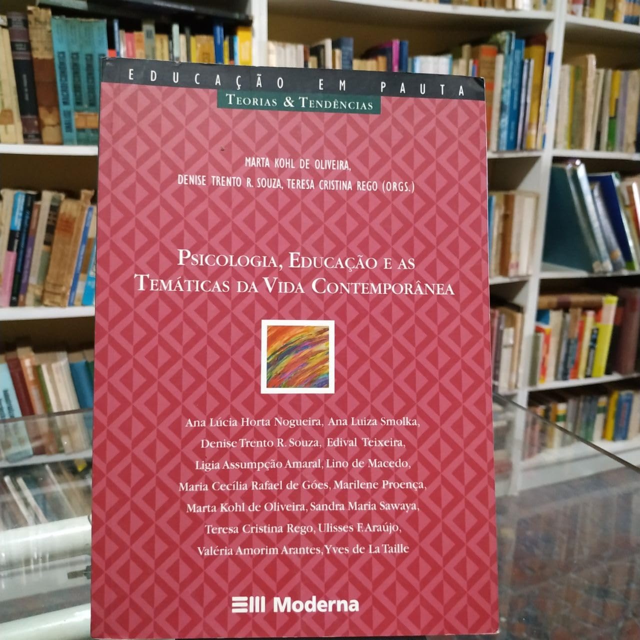 Psicologia Educação E As Temáticas da via contemporânea