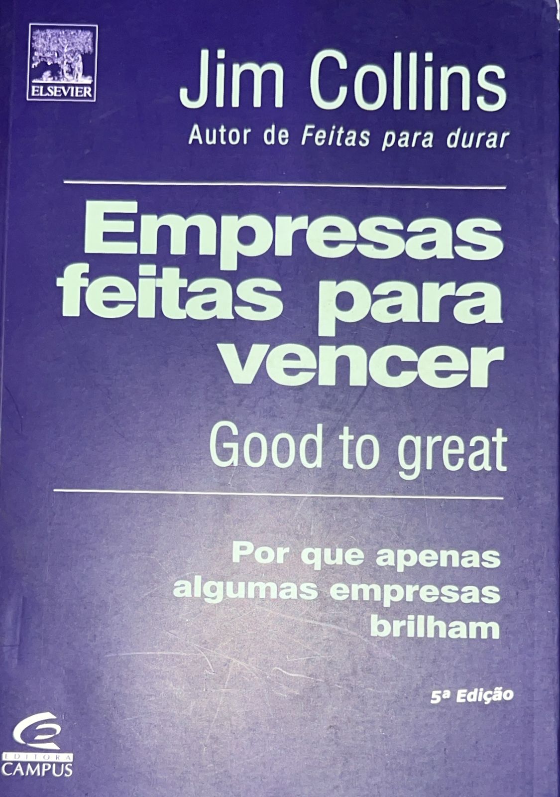 Good to Great - Empresas Feitas para Vencer