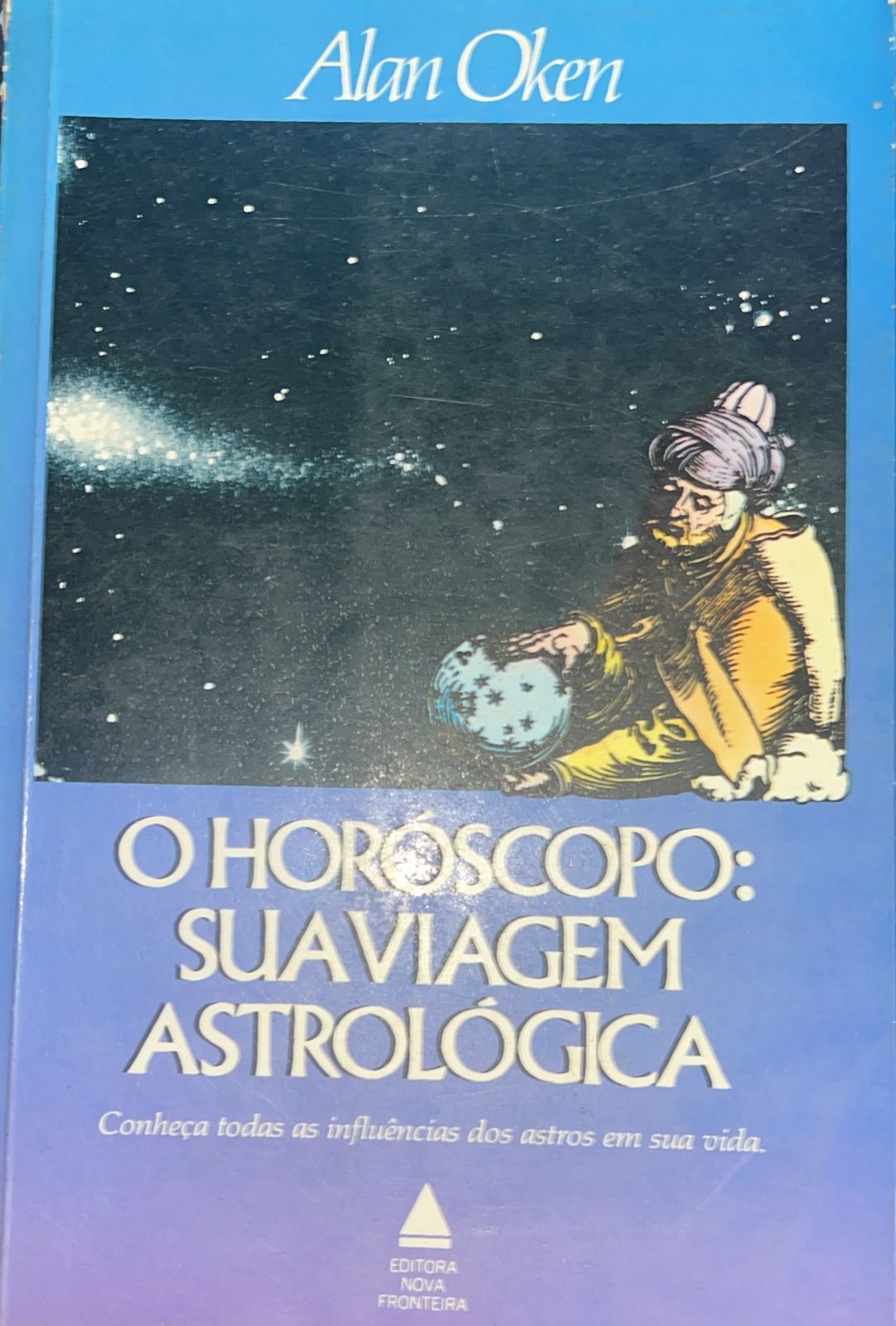 O Horóscopo - Sua Viagem Astrológica
