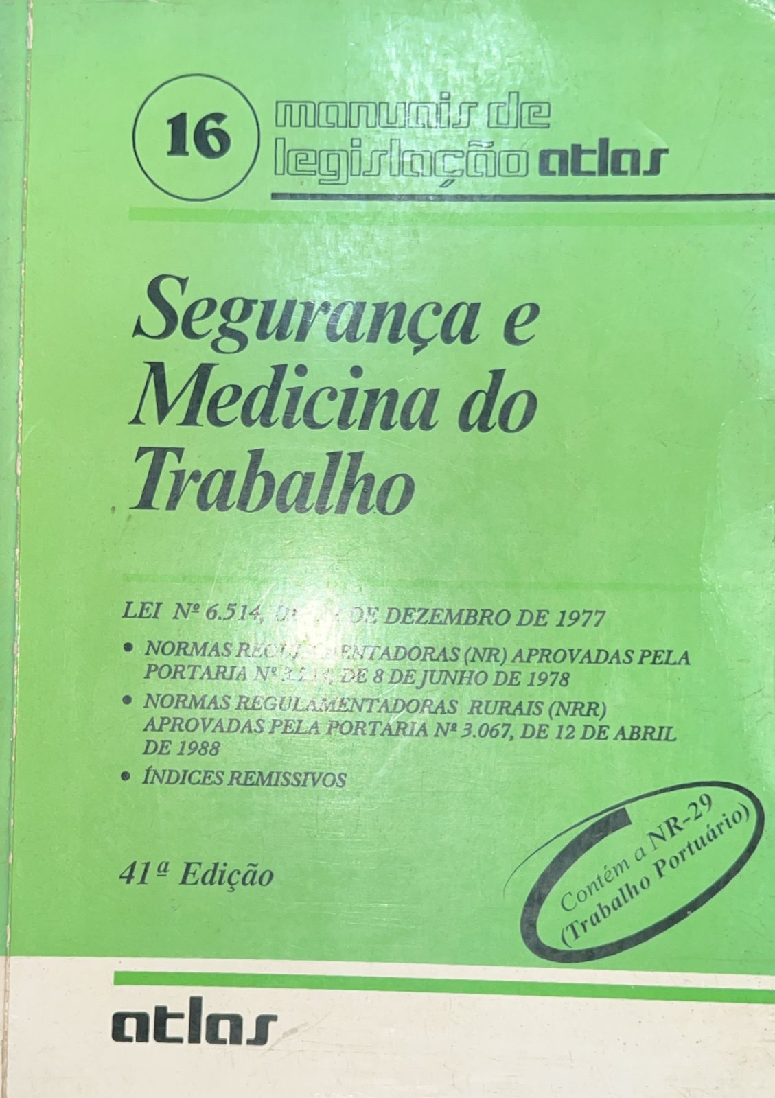 Segurança e Medicina do Trabalho