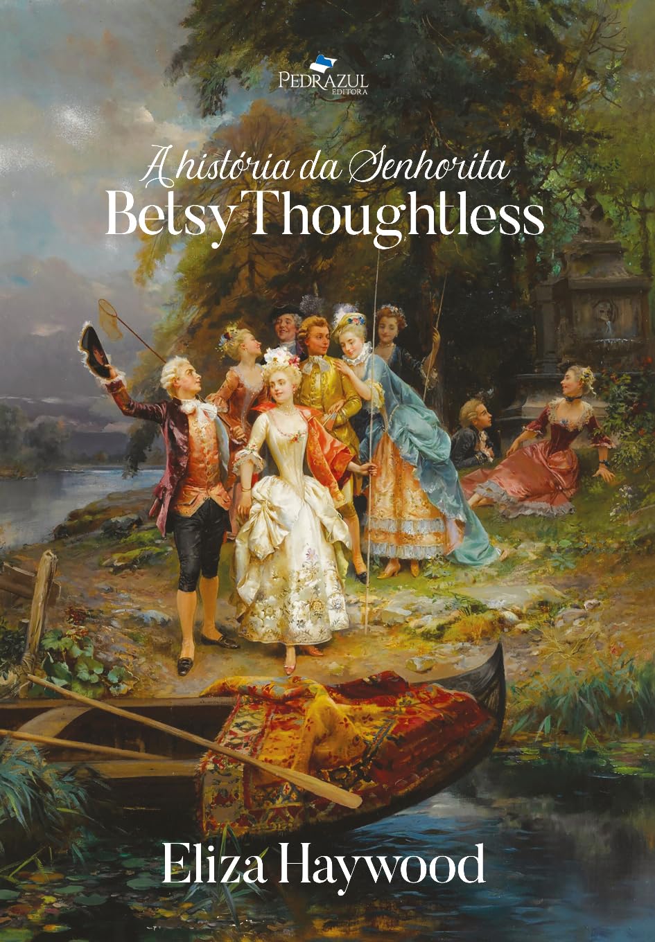 A História da Senhorita Betsy Thoughtless