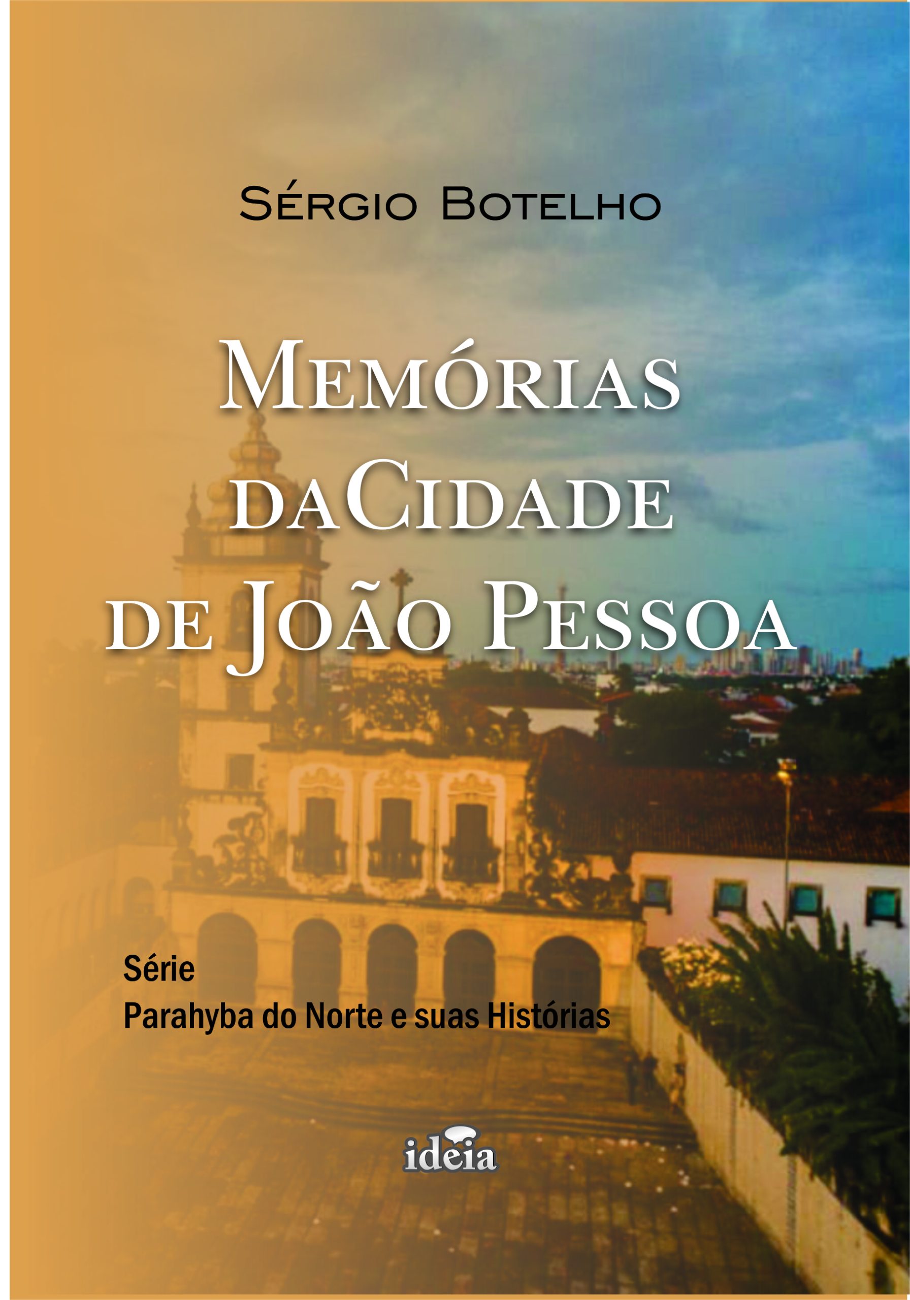 Memórias da cidade de João Pessoa