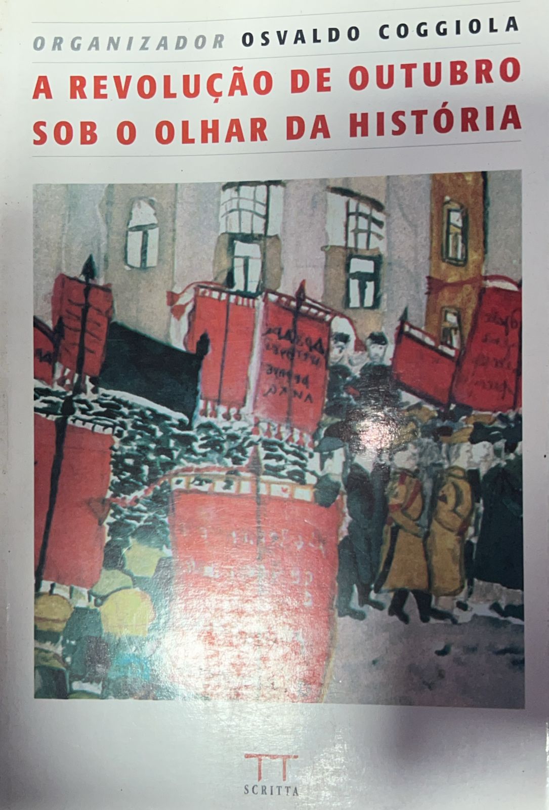 A Revolução de Outubro Sob o Olhar da História