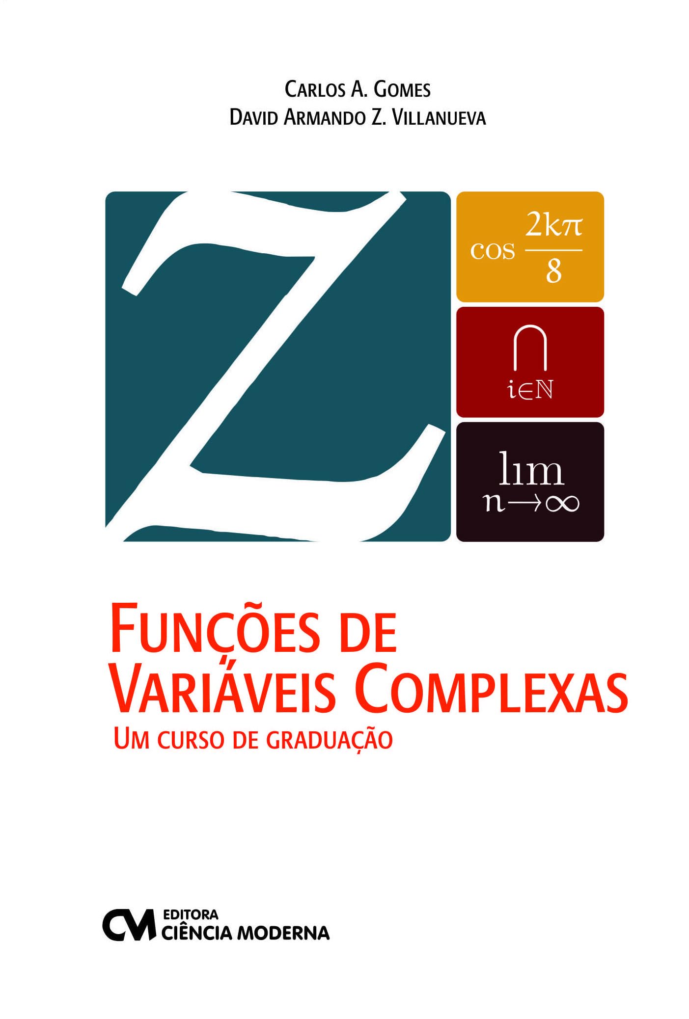 Funções de Variáveis Complexas - Um curso de graduação