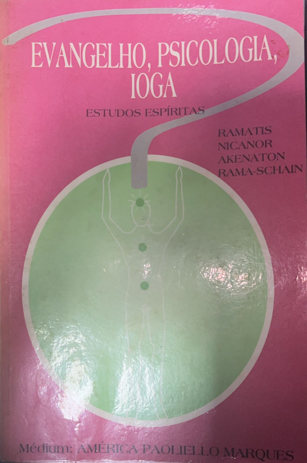 Evangelho, Psicologia, Ioga - Estudos Espíritas