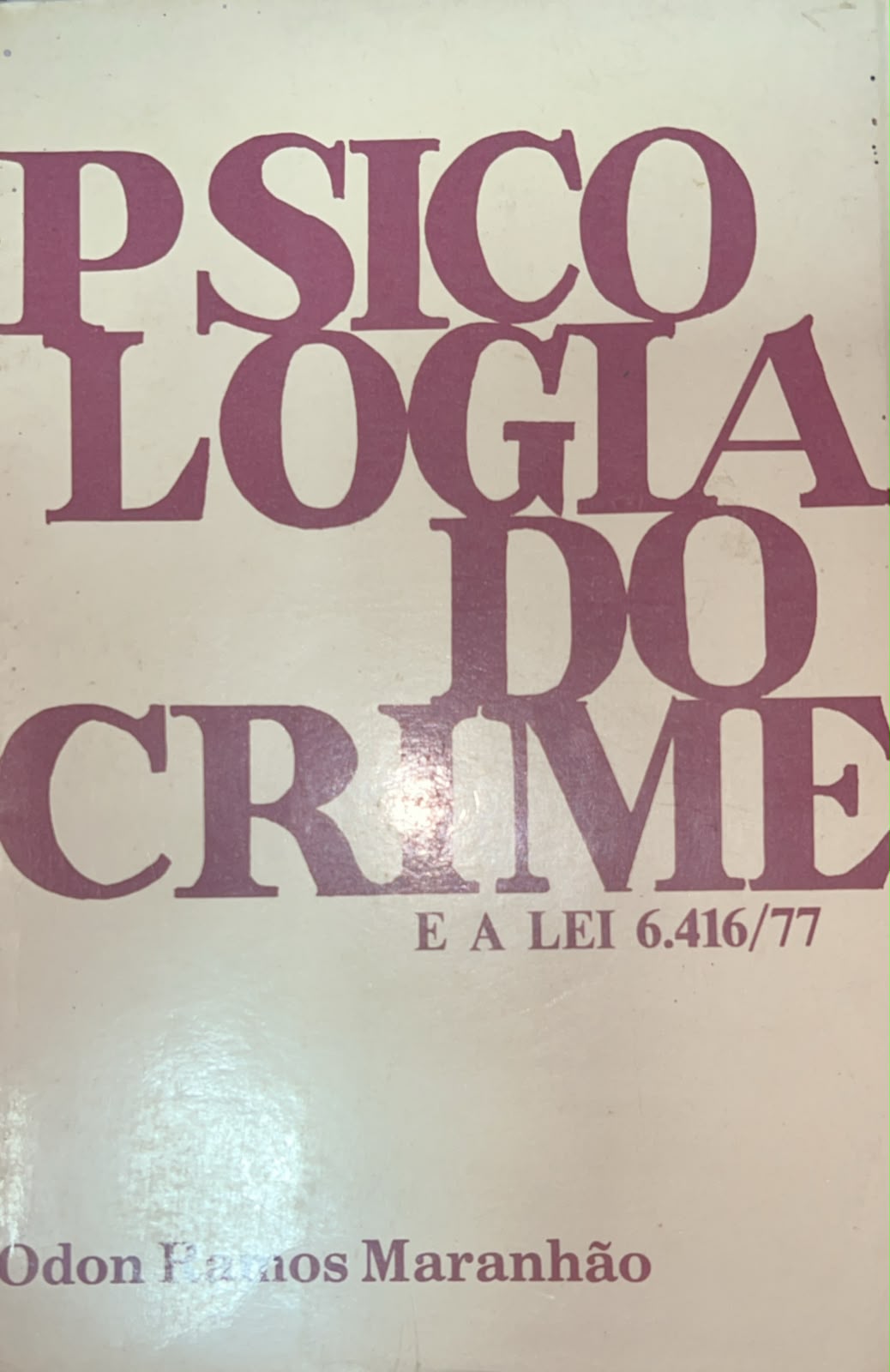 Psicologia do Crime