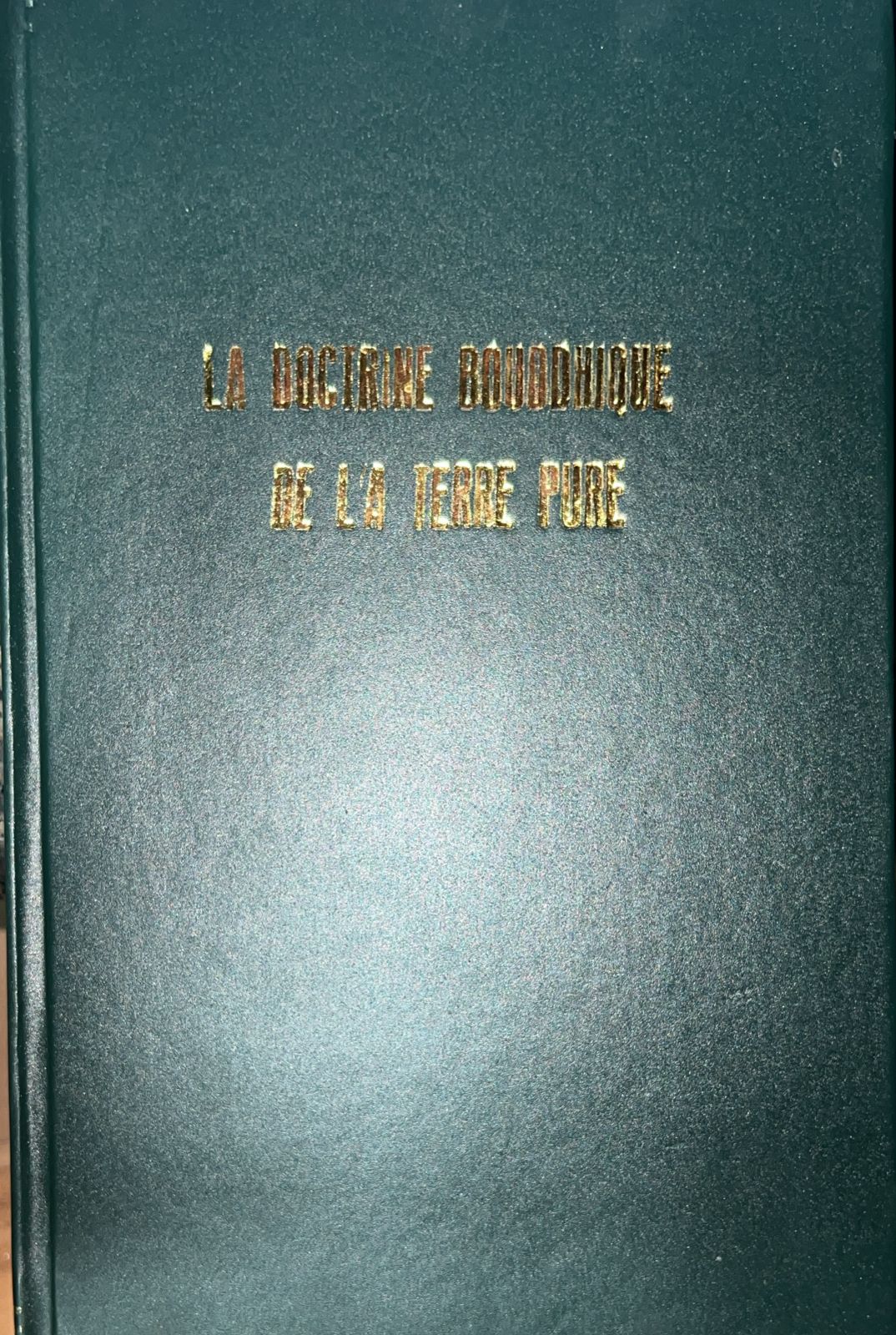 La Doctrine bouddhique terre pure - REENCADERNADO