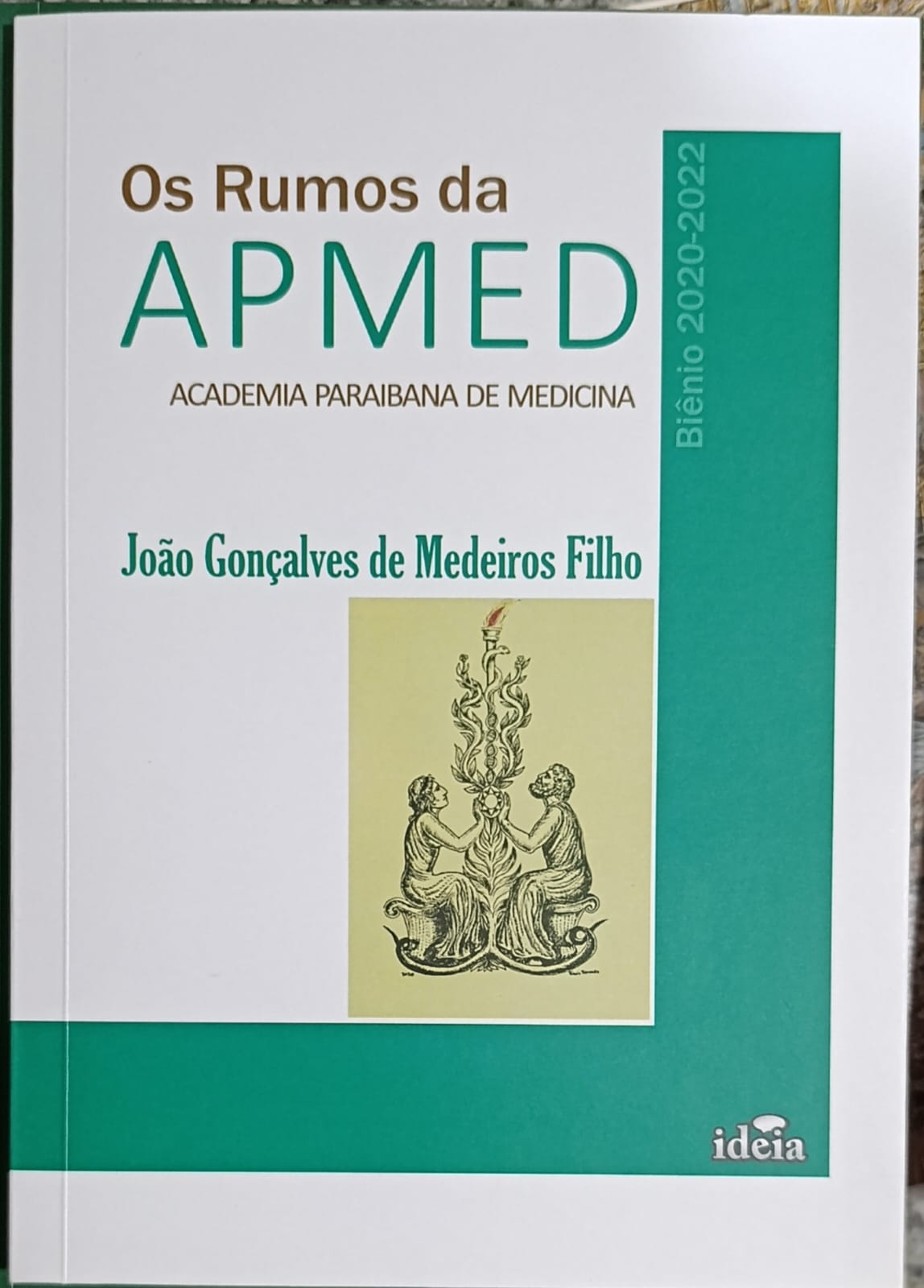 Os Rumos da APMED - Academia Paraibana de Medicina