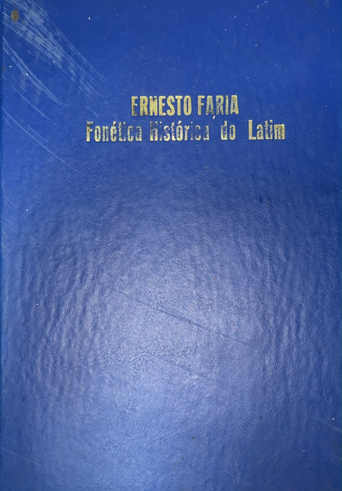 Fonetica Historica Do Latim V. 09 - REENCADERNADO