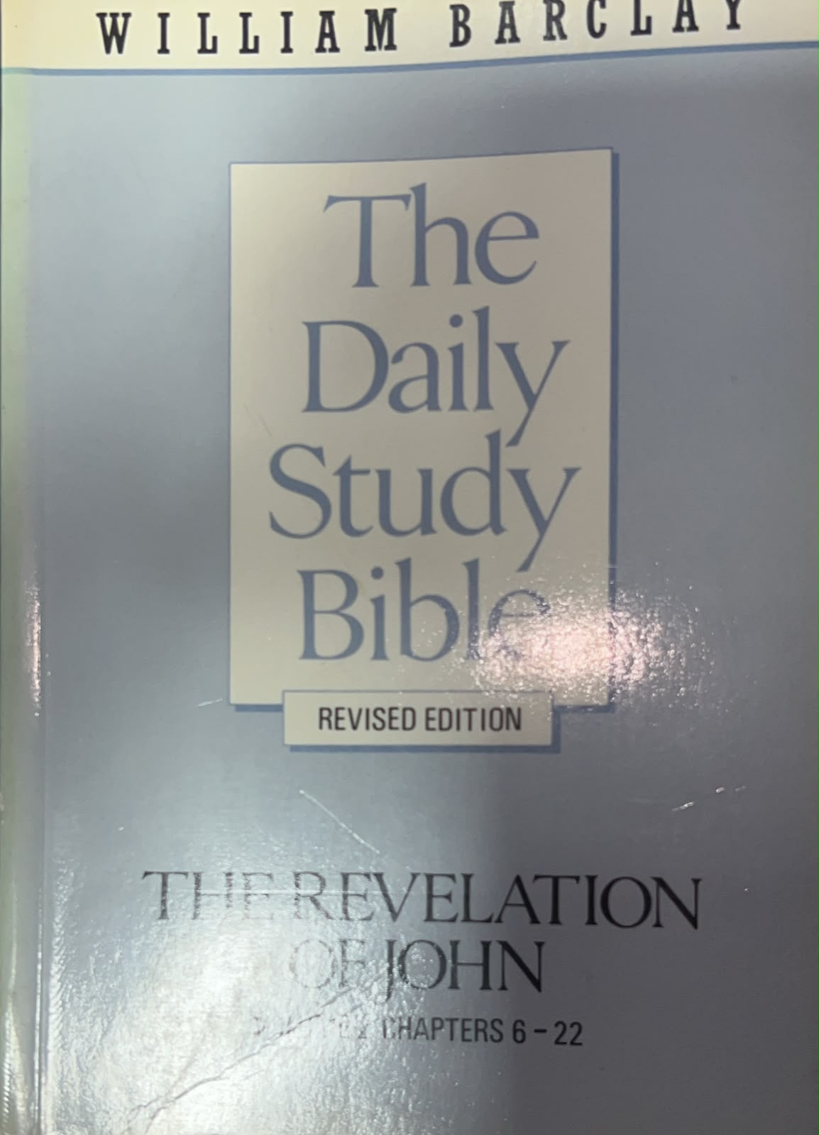 The Daily Study Bible - The Revelation of John Vol.2