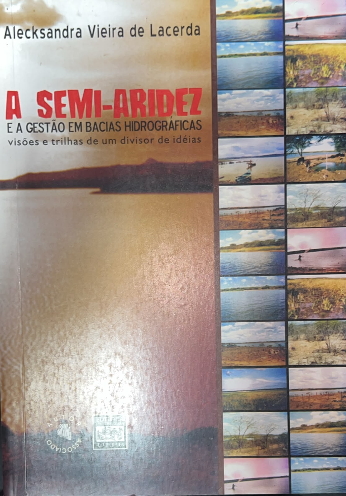 A Semi-Aridez E A Gestão Em Bacias Hidrográficas