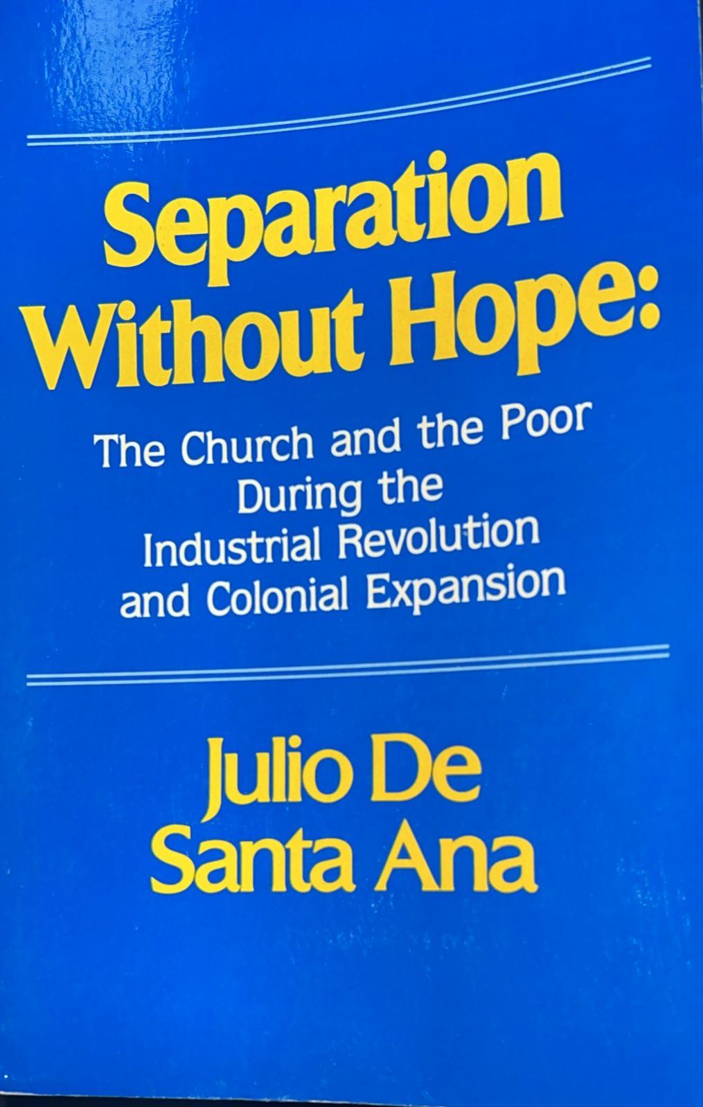 Separation Without Hope