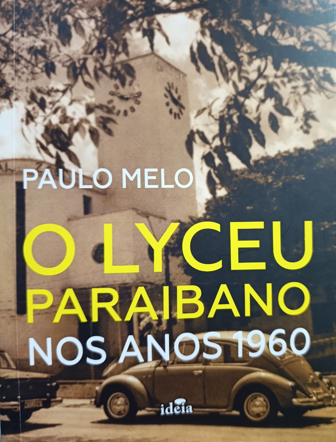 O Lyceu Paraibano nos anos 1960