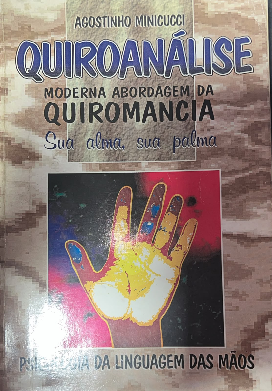 Quiroanálise - Sua Alma, Sua Palma