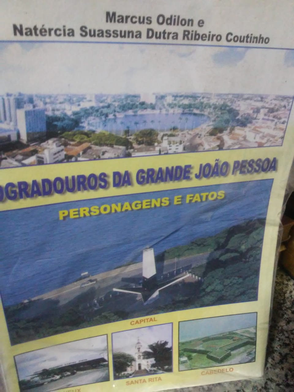 Logradouros Da Grande Joao Pessoa - Personagens E Fatos