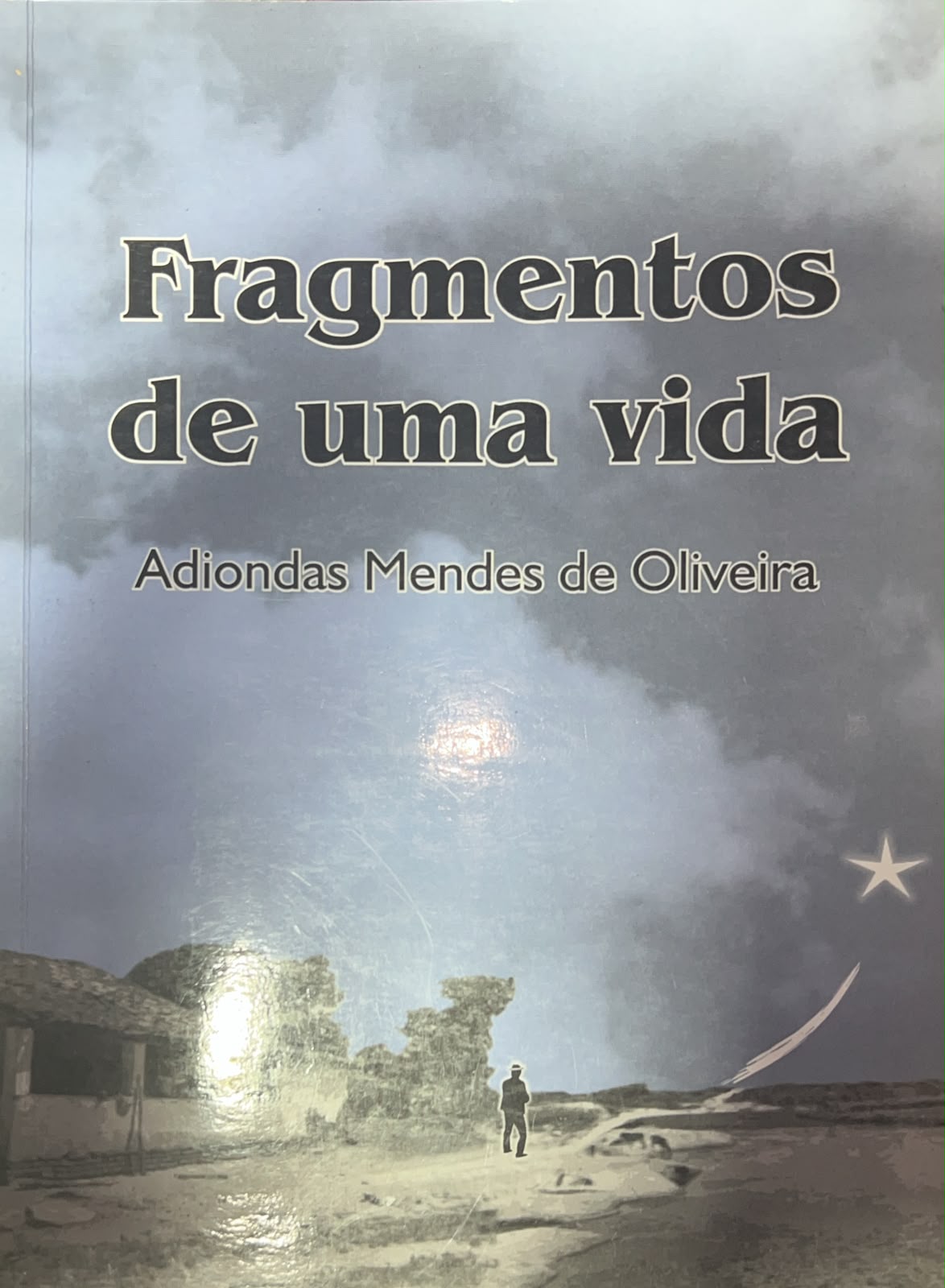 Fragmentos de uma vida