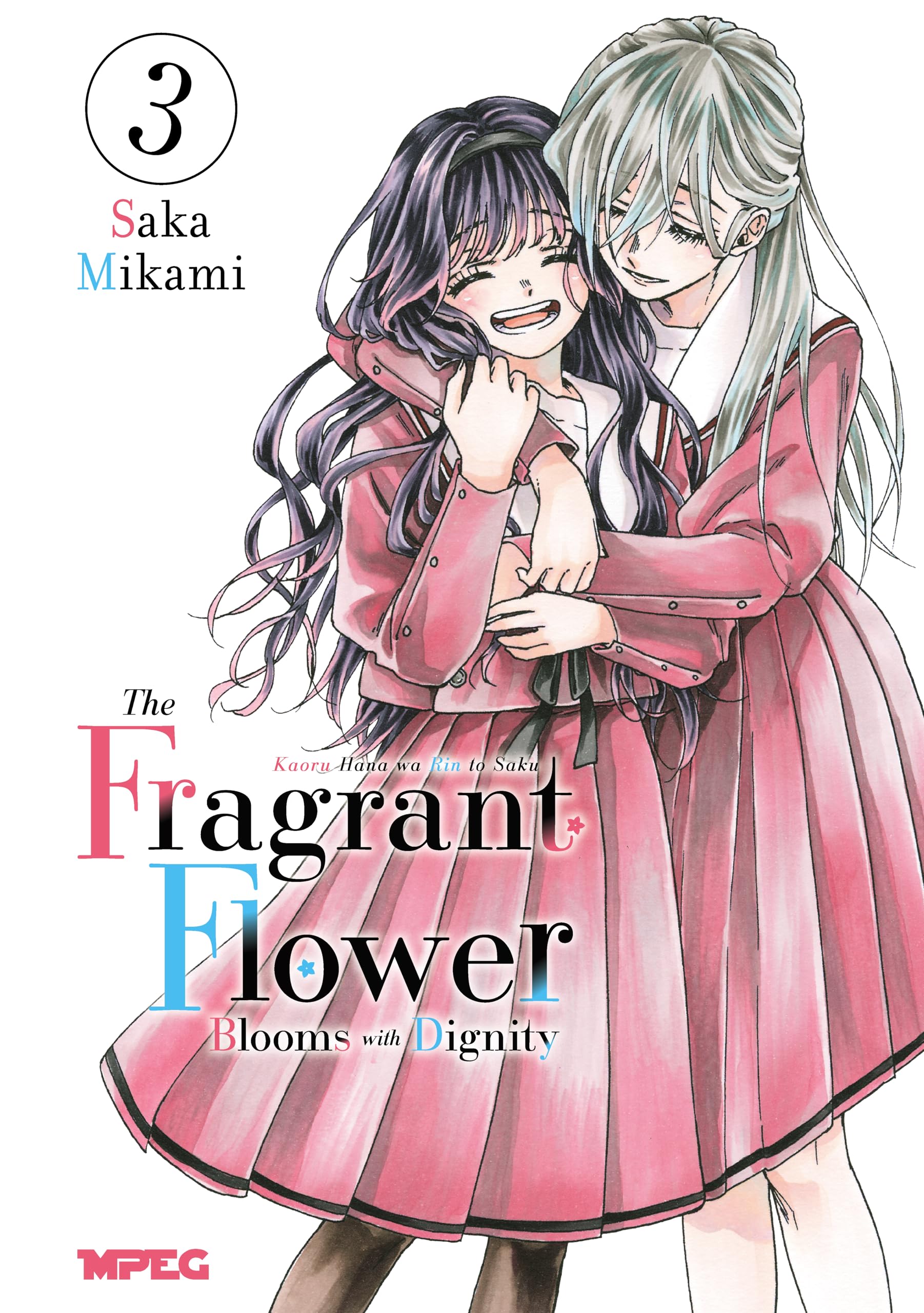 Kaoru Hana: The Fragrant Flower Blooms With Dignity - Vol.03