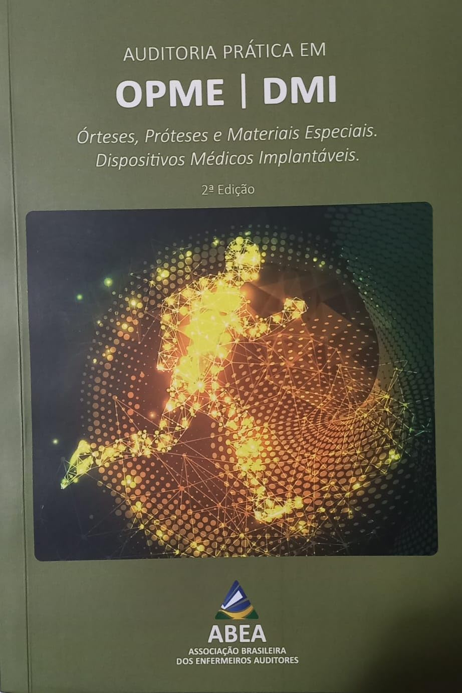 Auditoria Prática em OPME | DMI - Orteses, Proteses e Materiais Especiais. Dispositivos Médicos Implantáveis