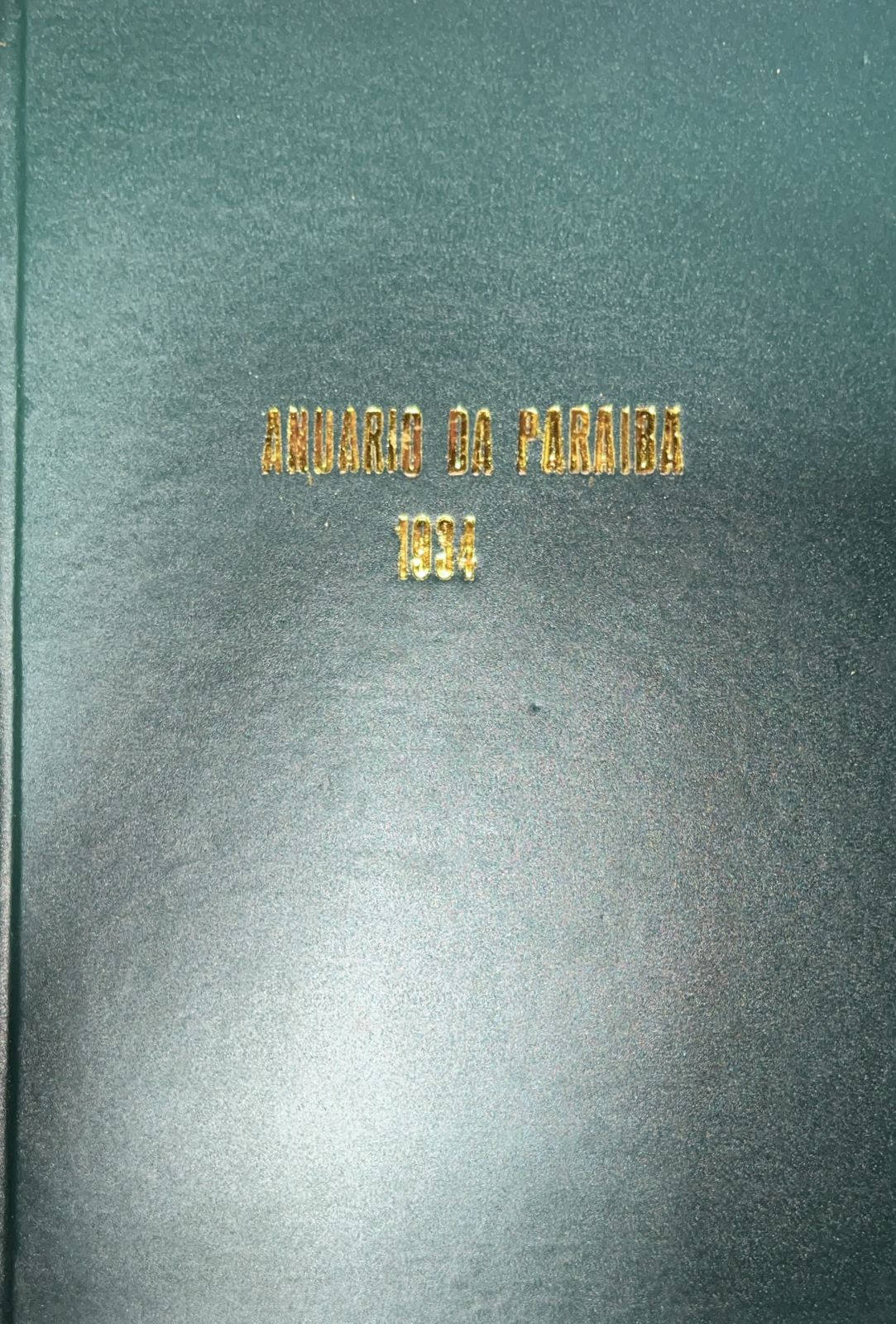 Anuario da Paraiba 1934 - REENCADERNADO