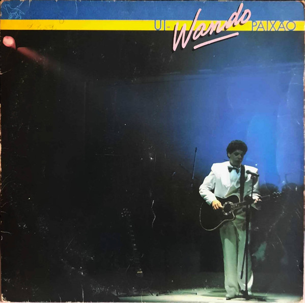 Wando — Ui-Wando Paixão