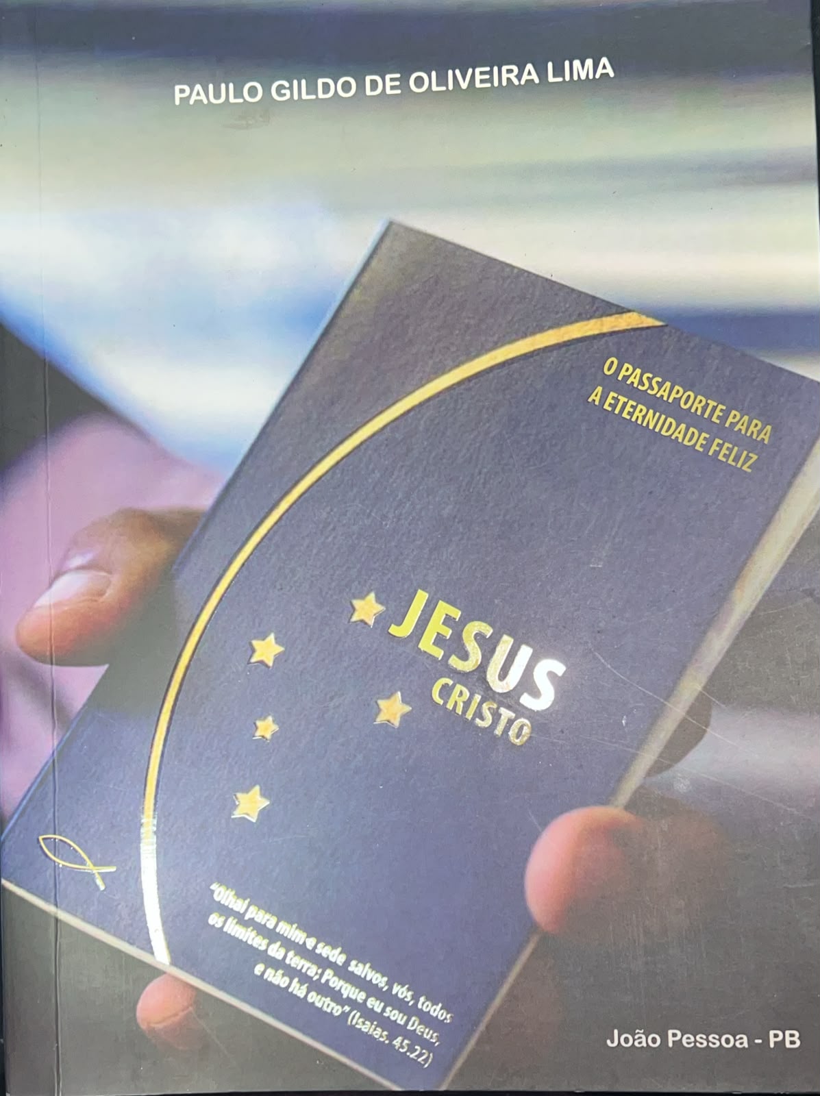 O Passaporte Para a Eternidade Feliz