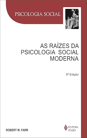 As Raízes da psicologia social moderna