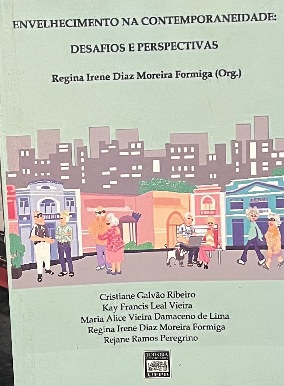Envelhecimento da contemporaneidade - Desafios e perspectivas