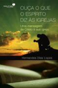 Ouca O Que O Espirito Diz As Igrejas - Uma Mensagem De Cristo A Sua Igreja